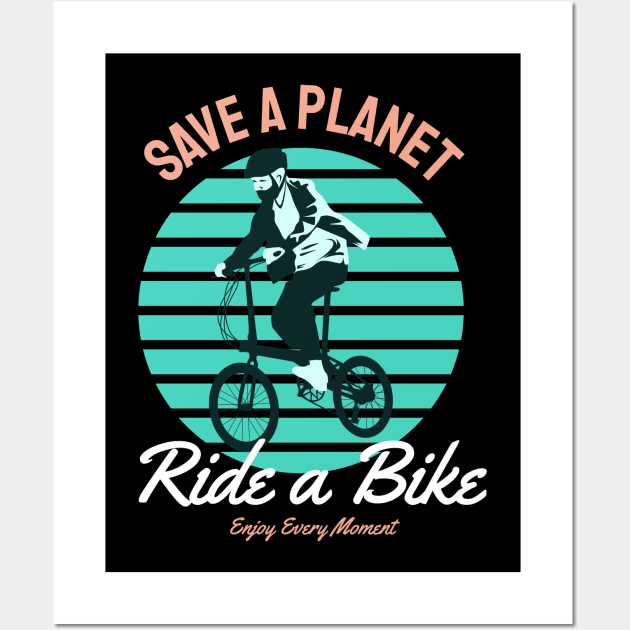 save a planet  ride a bike Wall Art by busines_night